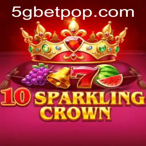 Exploring the Thrilling World of 10SparklingCrown: A Unique 5Gbet Experience