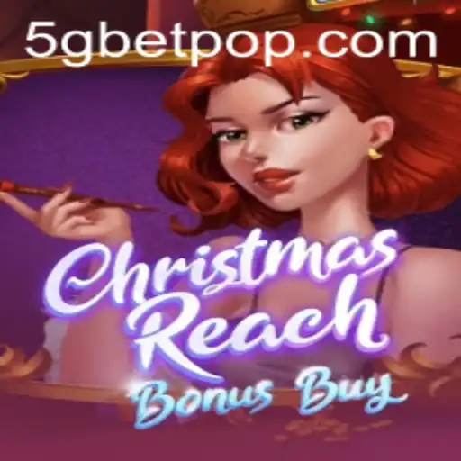Discover the Thrills of ChristmasReachBonusBuy and 5Gbet