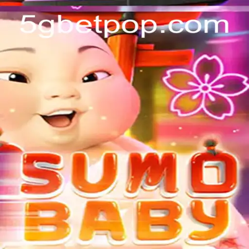 Discover the Exciting World of SumoBaby and its 5Gbet Revolution