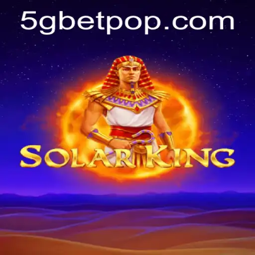Experience the Thrilling World of SolarKing: A 5Gbet Extravaganza
