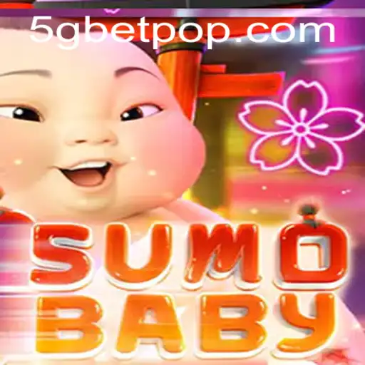 Discover the Exciting World of SumoBaby and its 5Gbet Revolution